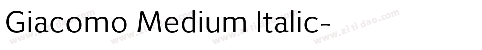 Giacomo Medium Italic字体转换